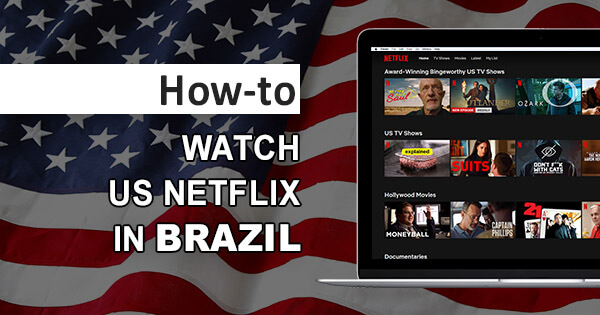 US Netflix Brazil