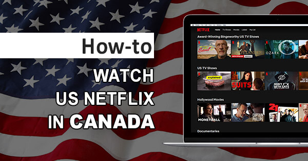 US Netflix Canada