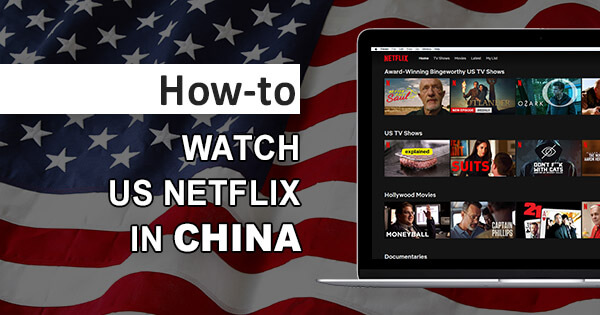 US Netflix China