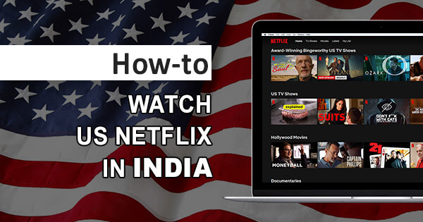 US Netflix India