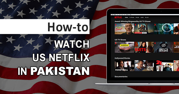 US Netflix Pakistan