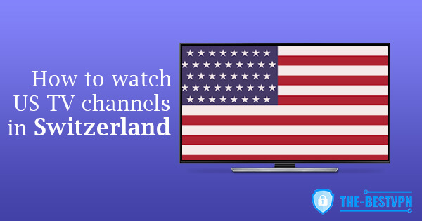 US TV Switzerland