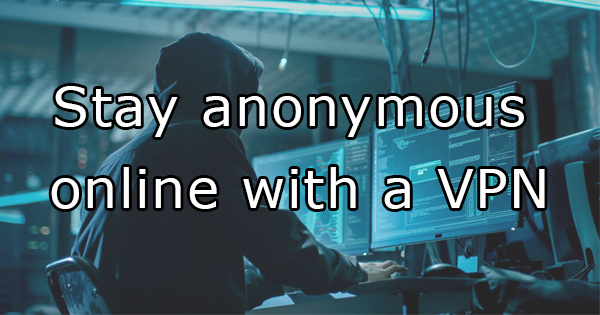 Anonymous online VPN