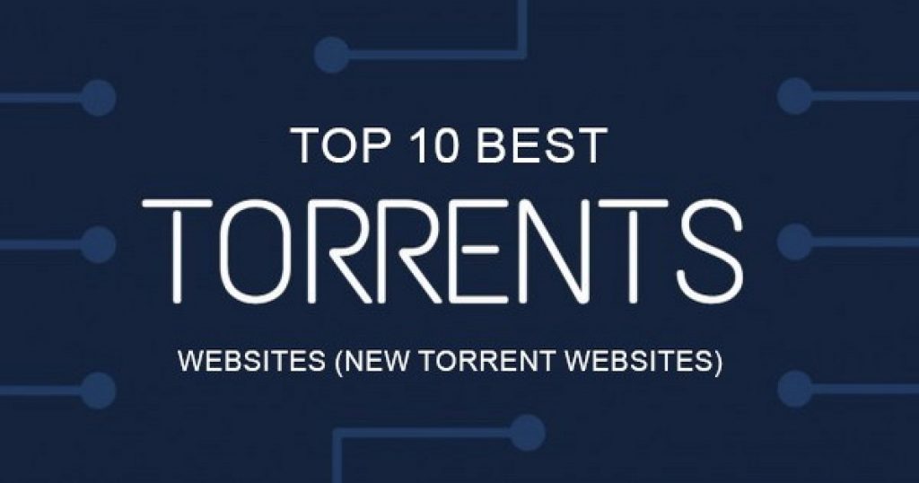 Best Torrent Sites of 2022 Here Are Our Top Choices for Torrenting!
