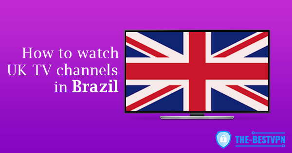 UK TV Brazil