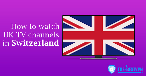 UK TV Switzerland