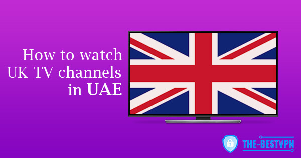 UK TV UAE