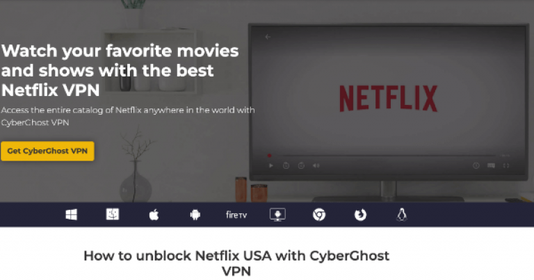 Stream Netflix US While Abroad Using CyberGhost- Here's How!