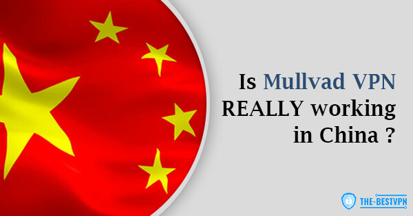 Mullvad VPN Status China