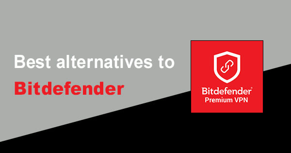 Best alternatives Bitdefender VPN