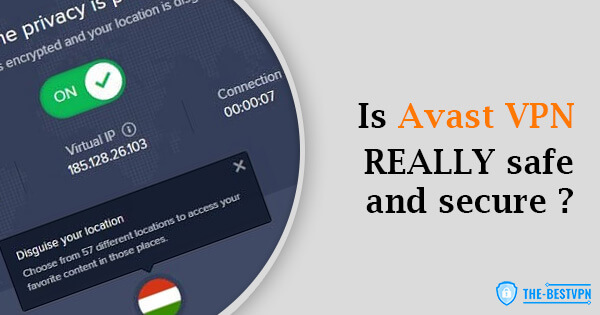 Is Avast SecureLine Safe And Secure