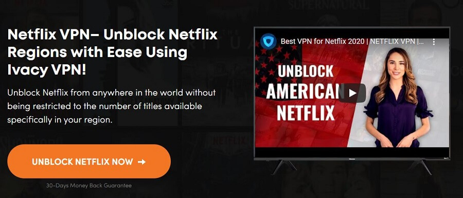 Ivacy VPN Netflix